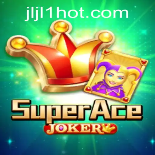 Discover the Thrills of SuperAceJoker: A Comprehensive Guide